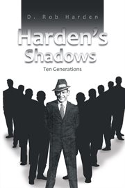 Harden's shadows. Ten Generations cover image
