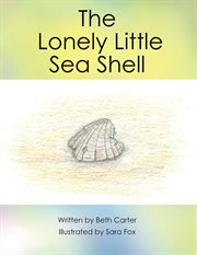 The lonely little seashell cover image