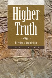 Higher truth. Precious Bodhicitta cover image