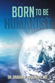 Born to be humanist cover image