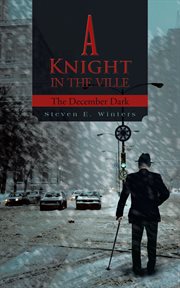 A knight in the ville. The December Dark cover image