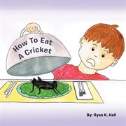 How to eat a cricket cover image
