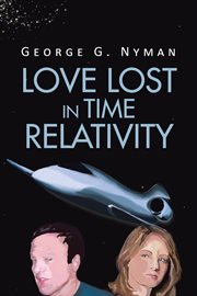 Love lost in time relativity cover image