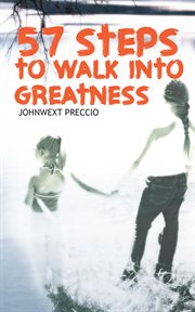 57 steps to walk into greatness cover image
