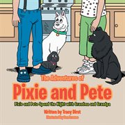 Pixie and pete spend the night with grandma and grandpa cover image