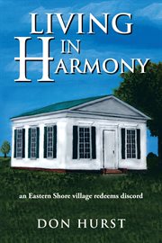 Living in harmony. An Eastern Shore Village Redeems Discord cover image