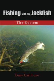 Fishing with the jackfish. The System cover image