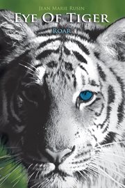 Eye of tiger. Roar cover image
