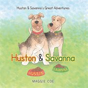 Huston & savanna cover image