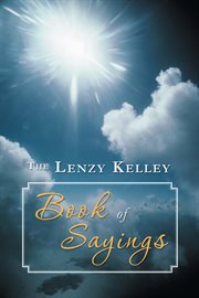 The lenzy kelley book of sayings cover image