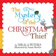 The mystery of the christmas thief cover image