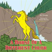 A horse of a different color cover image