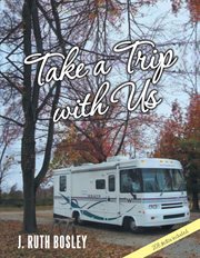 Take a trip with us cover image