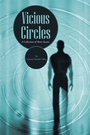 Vicious circles. A Collection of Short Stories cover image