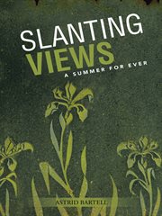 Slanting views. A Summer for Ever cover image