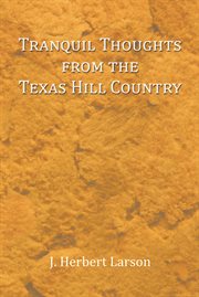 Tranquil Thoughts from the Texas Hill Country cover image