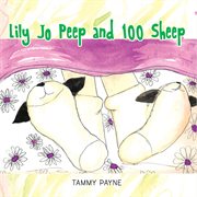 Lily jo peep and 100 sheep cover image