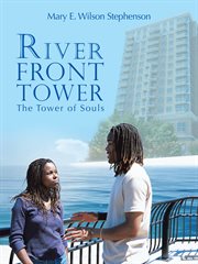 River front tower. The Tower of Souls cover image