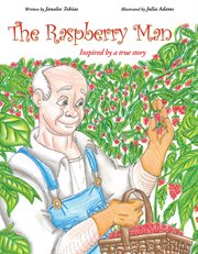 The raspberry man. Inspired by a True Story cover image