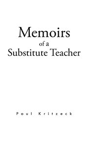 Memoirs of a substitute teacher cover image