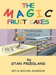 The magic fruitcakes cover image