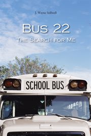 Bus 22. The Search for Me cover image