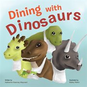 Dining with dinosaurs cover image