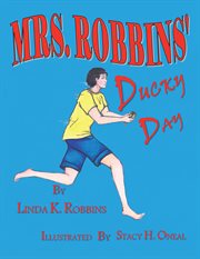 Mrs. Robbins' ducky day cover image