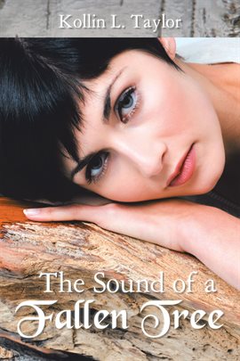 Cover image for The Sound of a Fallen Tree
