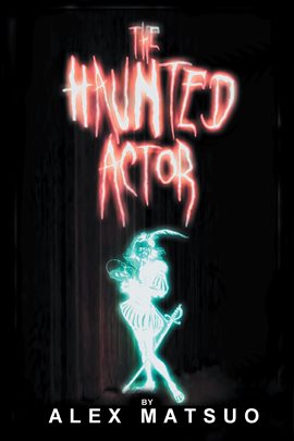 Cover image for The Haunted Actor