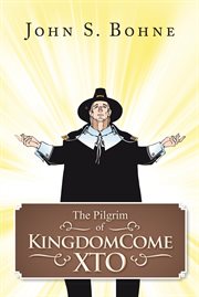 The pilgrim of kingdomecome xto cover image