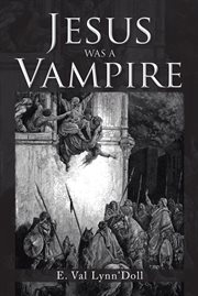 Jesus was a vampire cover image