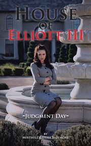 House of elliott iii. Judgment Day cover image
