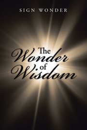 The wonder of wisdom cover image