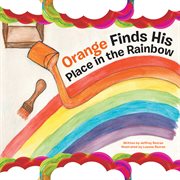 Orange finds his place in the rainbow cover image