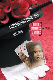 Controlling your "ace": attitude, comments, emotions part1 cover image