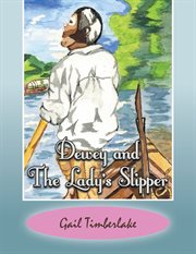 Dewey and the lady's slipper cover image