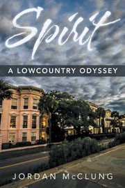 Spirit. A Lowcountry Odyssey cover image