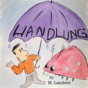 Wandlung. A Child-Size Tragedy with Many Redeeming Qualities cover image