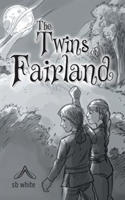 The twins of fairland cover image