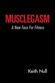 Musclegasm. A New Face for Fitness cover image