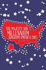 The majesty son. Millennium Kingdom America 2012 cover image