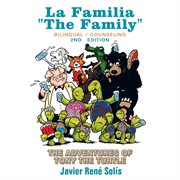 The adventures of tony the turtle. La Familia "The Family" cover image
