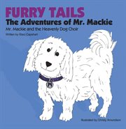 Mr. mackie and the heavenly dog choir cover image