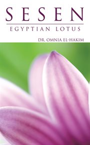 Sesen : Egyptian Lotus cover image