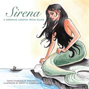 Sirena : a mermaid legend from guam cover image