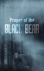 Prayer of the black bear cover image