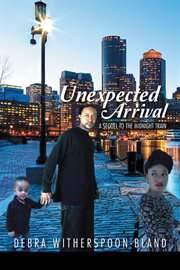 Unexpected arrival. A Sequel to the Midnight Train cover image