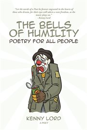 The bells of humility. Poetry for All People cover image
