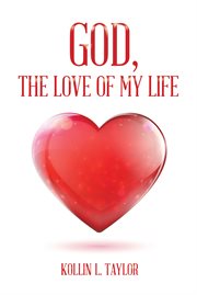 God, the love of my life cover image